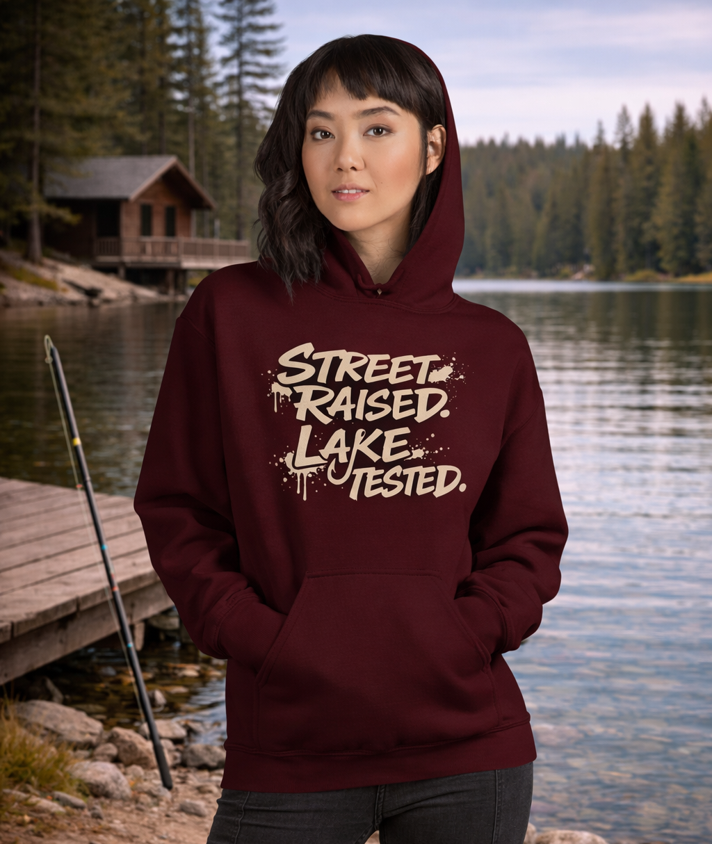 Street Raised. Lake Tested. - Hoodie