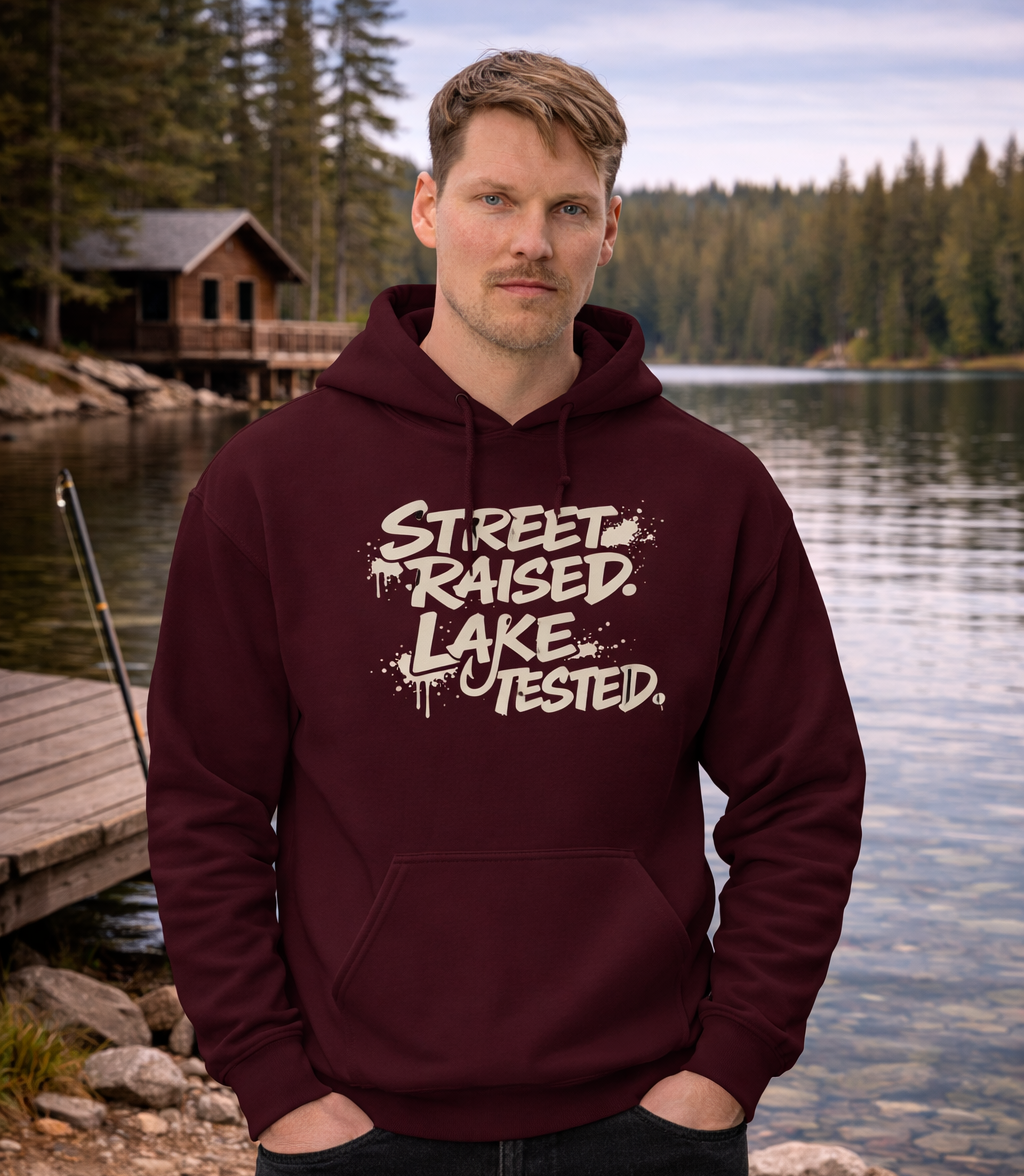 Street Raised. Lake Tested. - Hoodie