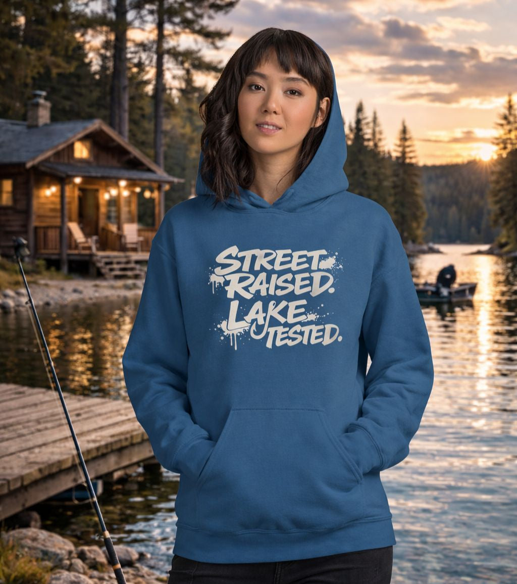 Street Raised. Lake Tested. - Hoodie